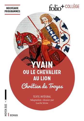 Yvain, le Chevalier au Lion. Chrétien de Troyes - 9782401044982