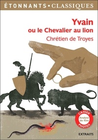  Chrétien de Troyes - Yvain ou le Chevalier au lion.