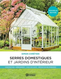 Les serres domestiques et jardins d'intérieur