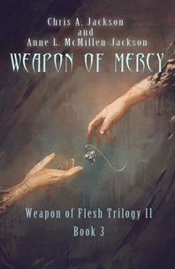 Weapon of Mercy