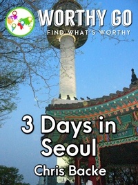  Chris Backe - 3 Days in Seoul.