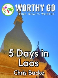  Chris Backe - 5 Days in Laos.