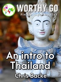  Chris Backe - An Introduction to Thailand.