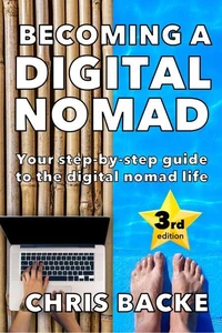 Becoming a Digital Nomad - 2023 edition