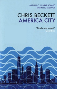 Chris Beckett - America City.
