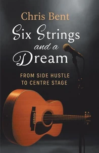 Six Strings and a Dream: From Side Hustle to Centre Stage