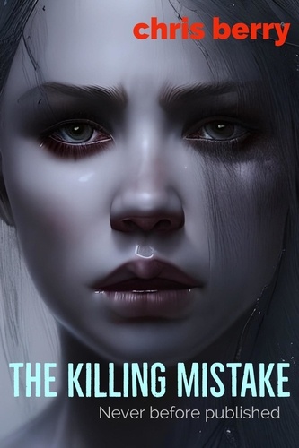  Chris Berry - The Killing Mistake.
