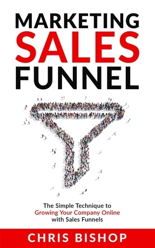  Chris Bishop - Marketing Sales Funnel.