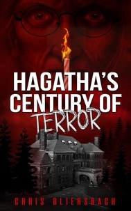  Chris Bliersbach - Hagatha's Century of Terror: The Slaughter Minnesota Horror Series Book 3 - The Slaughter Minnesota Horror Series, #3.
