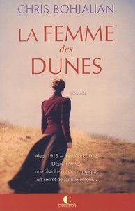 Chris Bohjalian - La femme des dunes.