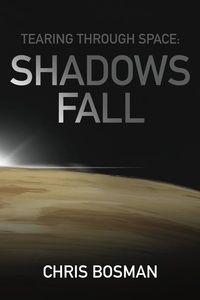  Chris Bosman - Shadows Fall - Tearing Through Space, #2.