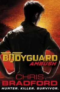 Chris Bradford - Bodyguard: Ambush (Book 3).