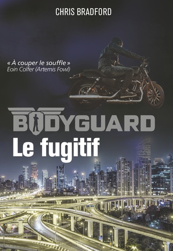 Bodyguard Tome 6 Le fugitif