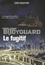 Chris Bradford - Bodyguard Tome 6 : Le fugitif.