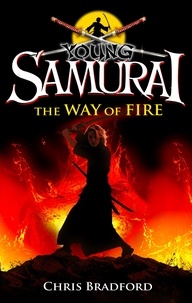 Chris Bradford - Young Samurai: The Way of Fire (short story).