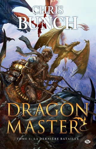 Dragon Master Tome 3 La dernière bataille
