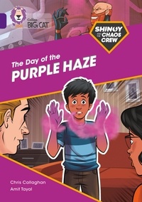 Chris Callaghan et Amit Tayal - Shinoy and the Chaos Crew: The Day of the Purple Haze - Band 08/Purple.