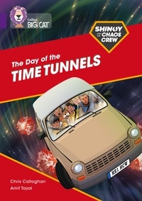 Chris Callaghan et Amit Tayal - Shinoy and the Chaos Crew: The Day of the Time Tunnels - Band 08/Purple.