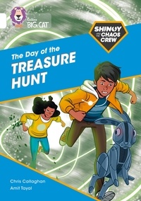 Chris Callaghan et Amit Tayal - Shinoy and the Chaos Crew: The Day of the Treasure Hunt - Band 10/White.
