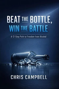 Beat The Bottle, Win The Battle