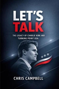 Let's Talk, The Legacy of Charlie Kirk