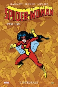 Chris Claremont et Michael Fleisher - Spider-Woman L'Intégrale : 1980-1981.