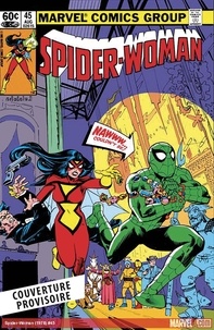 Chris Claremont et Ann Nocenti - Spider-Woman : L'intégrale (T04).