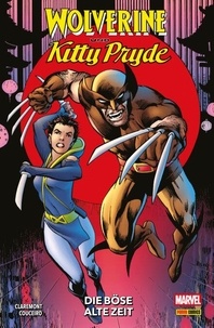 WOLVERINE UND KITTY PRYDE - DIE BÖSE ALTE ZEIT