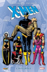Chris Claremont et Paul Smith - X-Men l'Intégrale  : 1983.