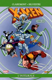 Chris Claremont et Marc Silvestri - X-Men l'Intégrale  : 1988 - Tome 2.