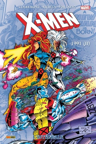 Chris Claremont et Fabian Nicieza - X-Men l'Intégrale  : 1991 - Tome 2.