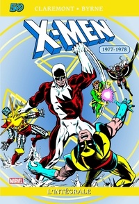 Chris Claremont et John Byrne - X-Men l'Intégrale Tome 2 : 1977-1978.