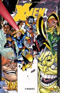 Chris Claremont et Ruben Diaz - X-Men  : X-Babies.