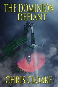  Chris Cloake - The Dominion - Defiant - The Dominion, #2.