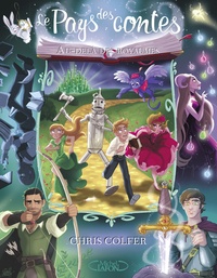 Chris Colfer - Le Pays des contes Tome 4 : Au-delà des royaumes.