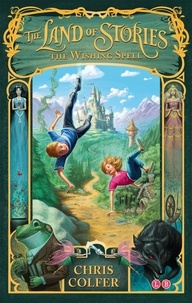 Chris Colfer - The Land of Stories 01. The Wishing Spell.