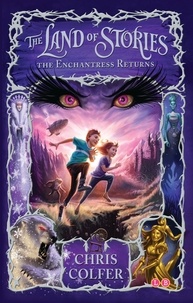Chris Colfer - The Land of Stories 02. The Enchantress Returns.