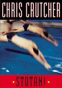 Chris Crutcher - Stotan!.