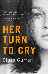 Chris Curran - Her Turn to Cry.