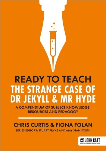 Ready to Teach: The Strange Case of Dr Jekyll &amp; Mr Hyde