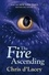 The Fire Ascending. Book 7