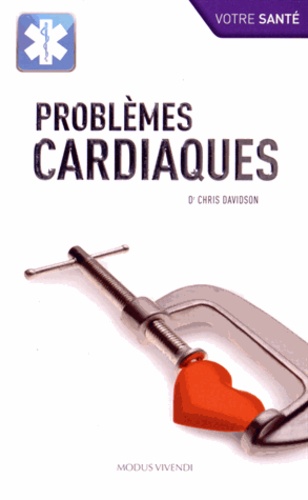 Chris Davidson - Problèmes cardiaques.