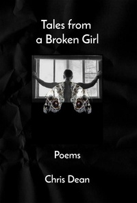 Chris Dean - Tales From a Broken Girl.