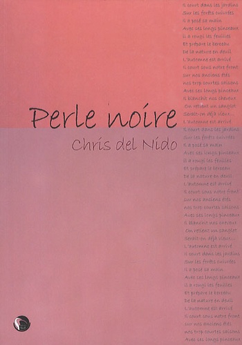 Chris Del Nido - Perle noire.