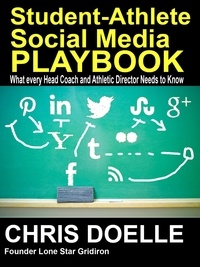  Chris Doelle - Student-Athlete Social Media Playbook.