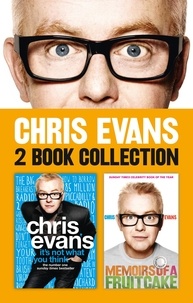 Chris Evans - It’s Not What You Think and Memoirs of a Fruitcake 2-in-1 Collection.
