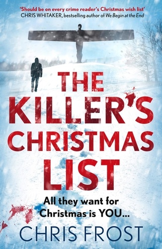 Chris Frost - The Killer’s Christmas List.