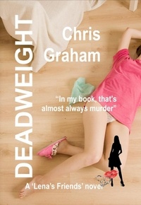  Chris Graham - Deadweight - Lena's Friends.