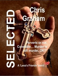  Chris Graham - Selected - Lena's Friends, #8.
