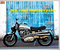 Chris Haddon - My Cool Motorcycle.